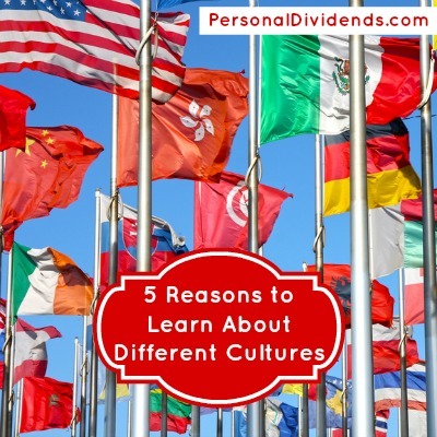 5 Reasons to Learn About Different Cultures